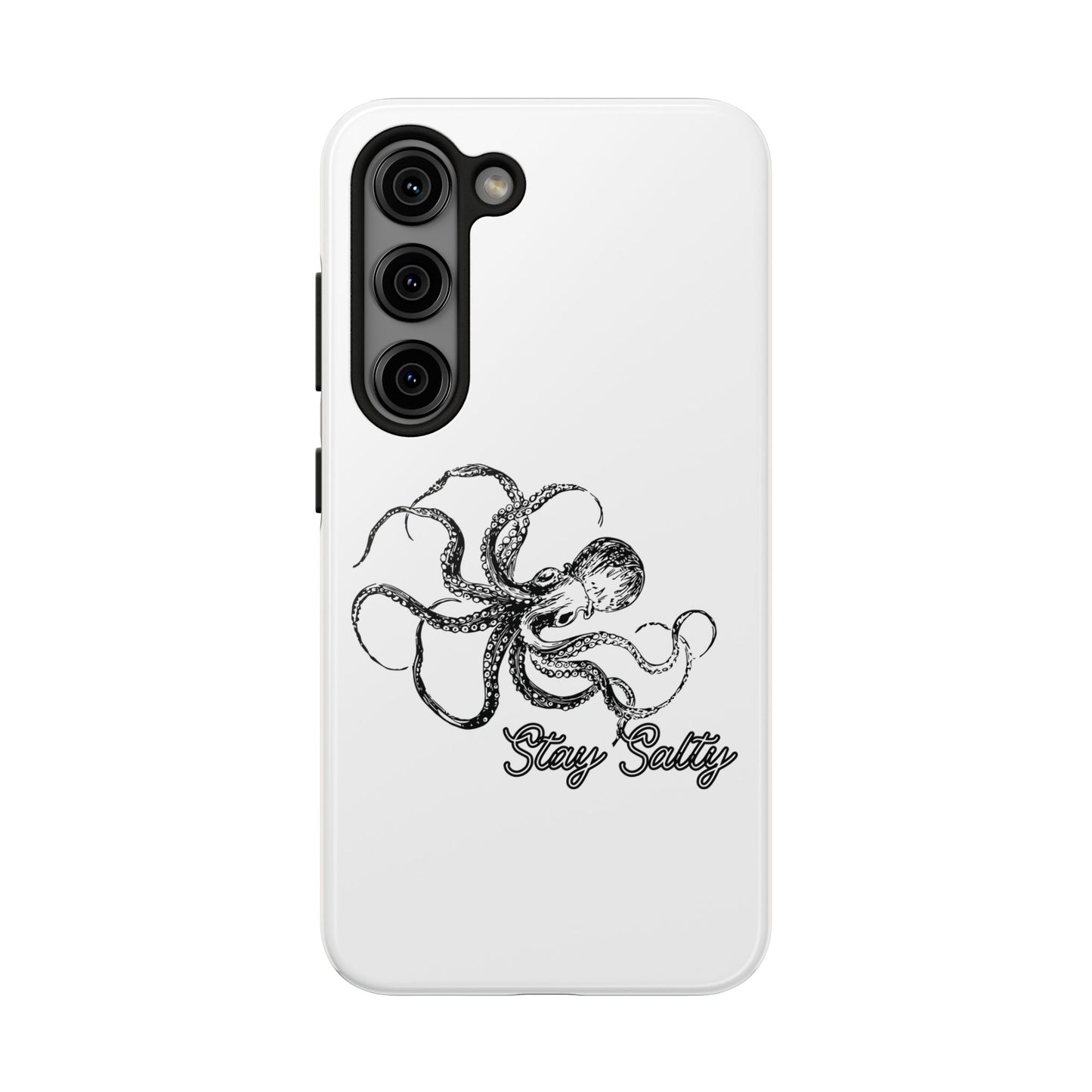 Stay Salty Octopus Tough Phone Case