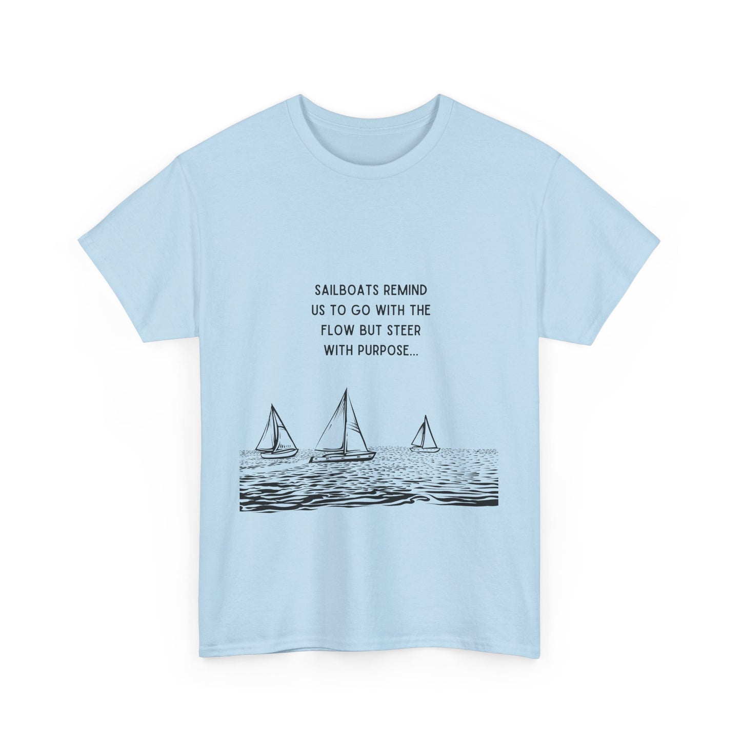 Go With The Flow Sailboat T-Shirt