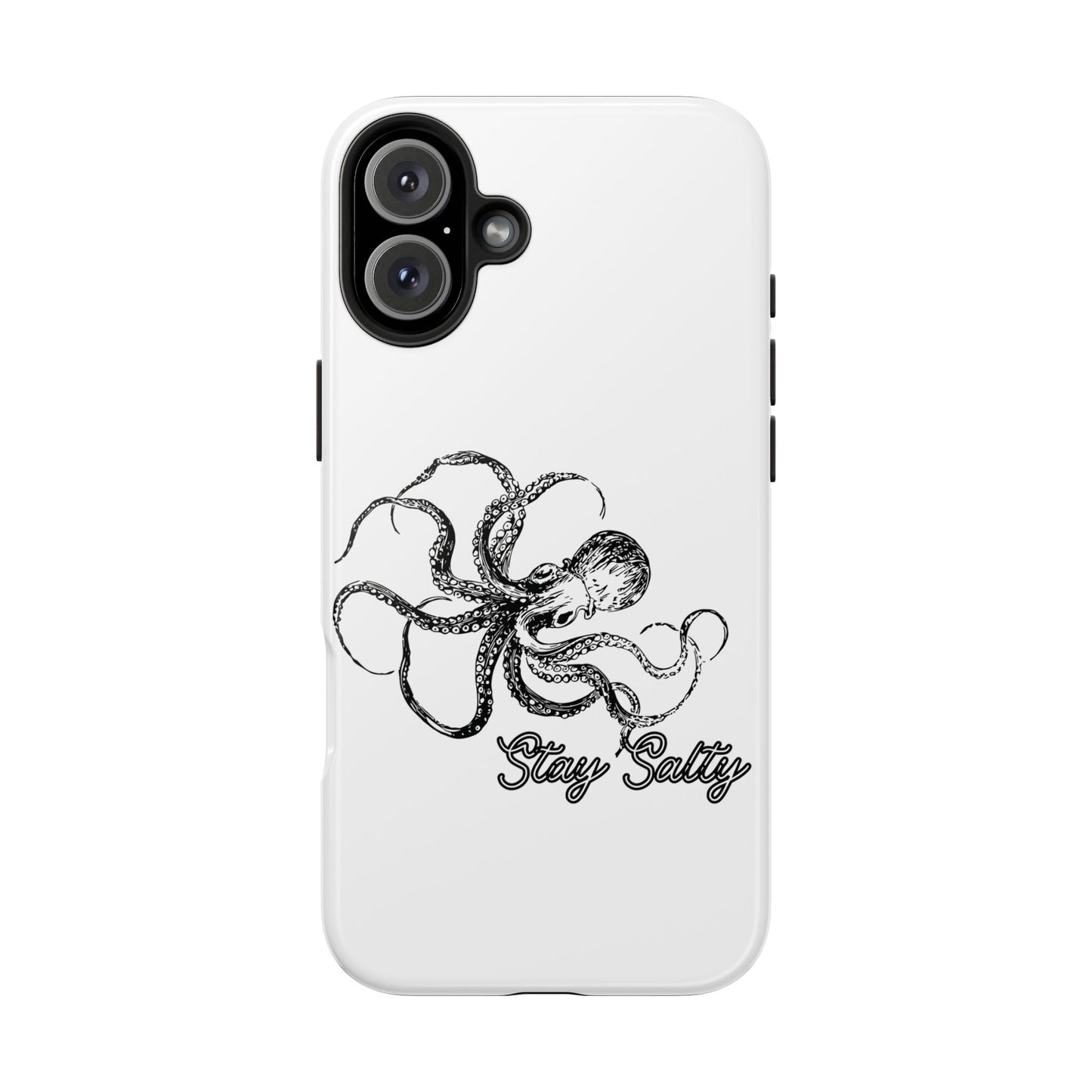 Stay Salty Octopus Tough Phone Case