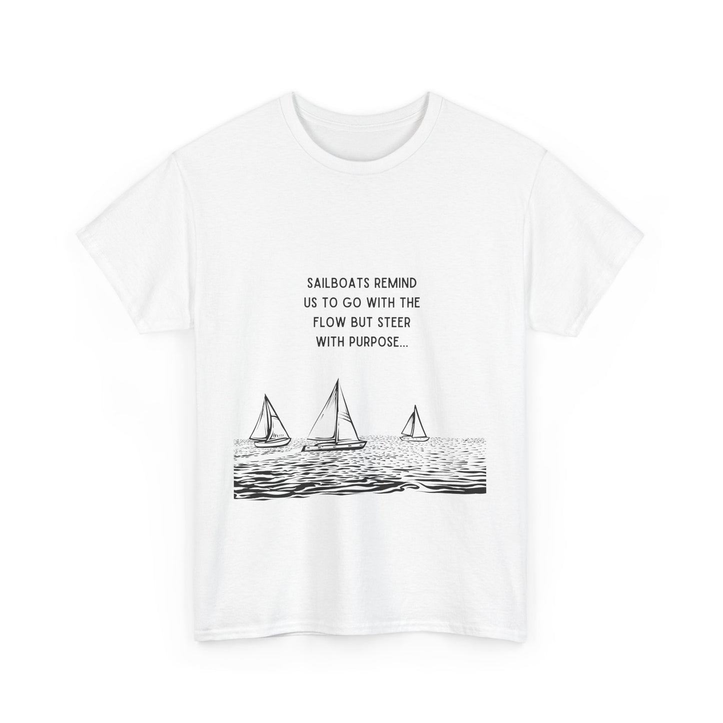 Go With The Flow Sailboat T-Shirt