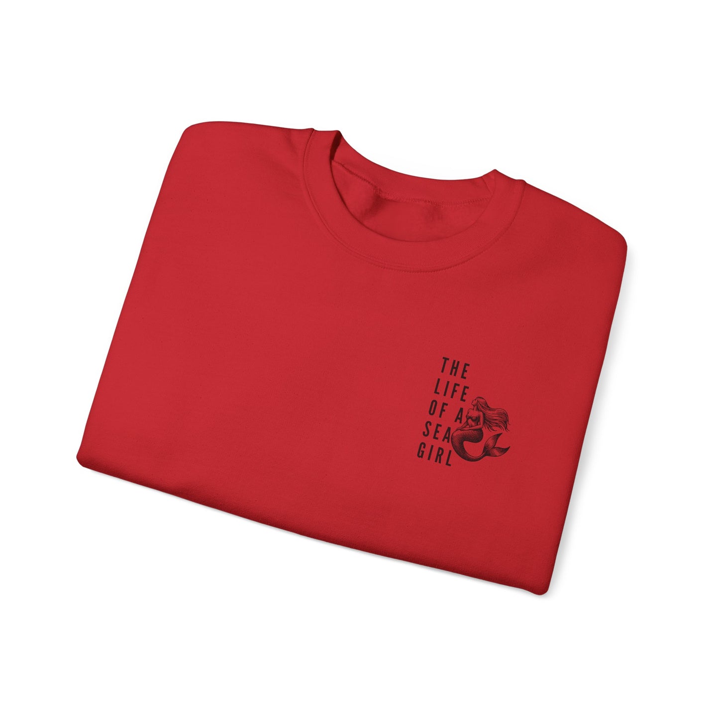 The Life Of A Sea Girl Crewneck Sweatshirt